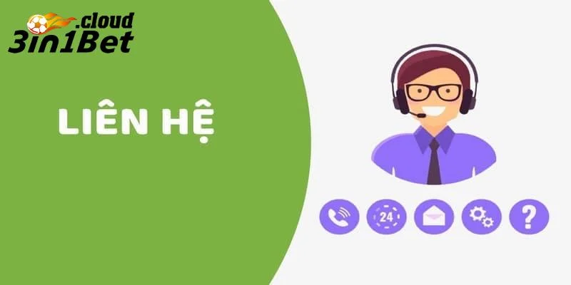 Đường dây nóng liên hệ 3IN1BET nhanh chóng